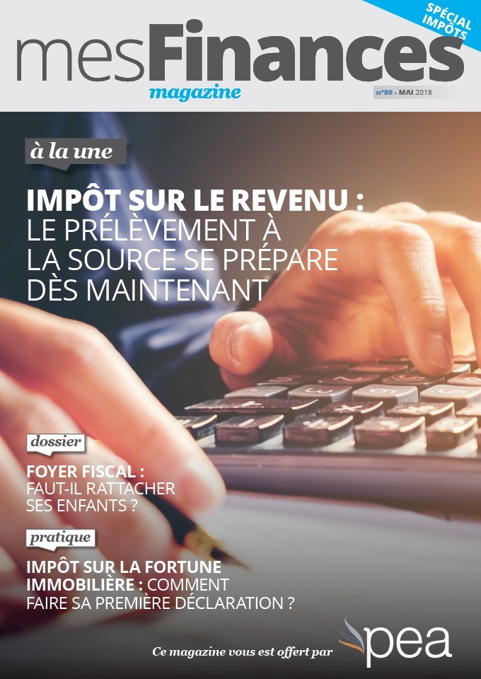 Magazine PEA/Tout Sur Mes Finances –  Mai 2018